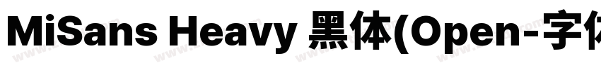 MiSans Heavy 黑体(Open字体转换